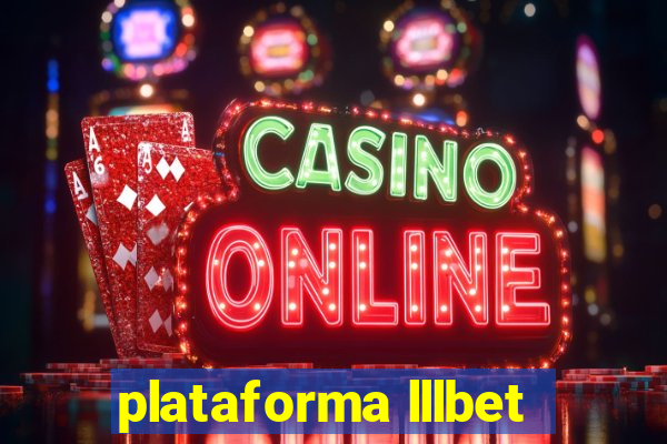 plataforma lllbet